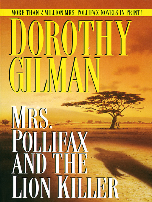 Title details for Mrs. Pollifax and the Lion Killer by Dorothy Gilman - Wait list